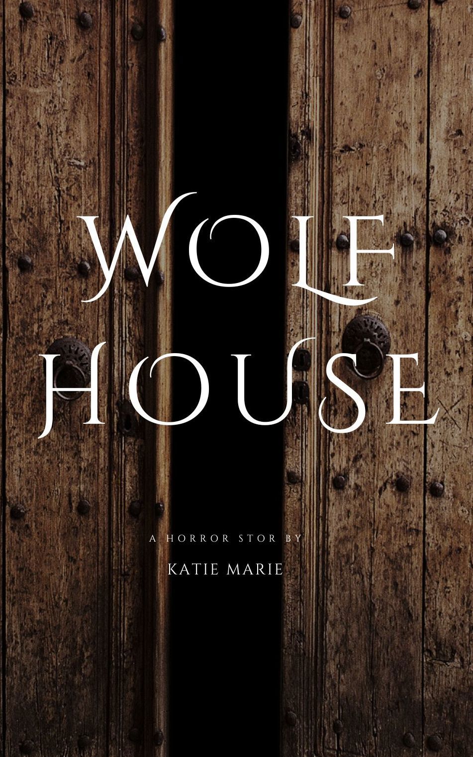 Wolf House