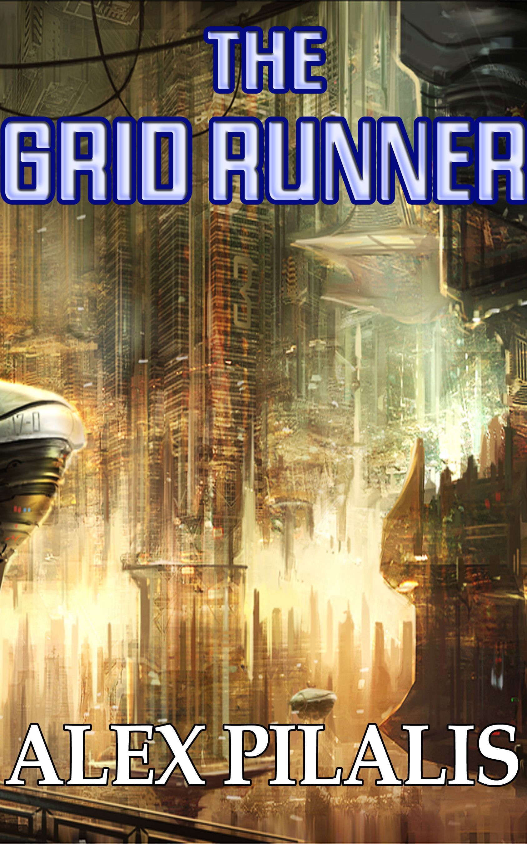 The Grid Runner - PART TWO