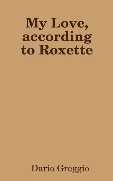 My Love, according to Roxette