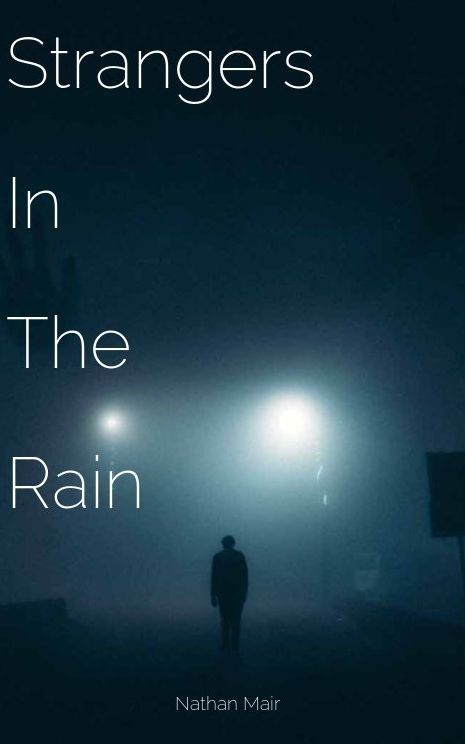 Strangers in the Rain