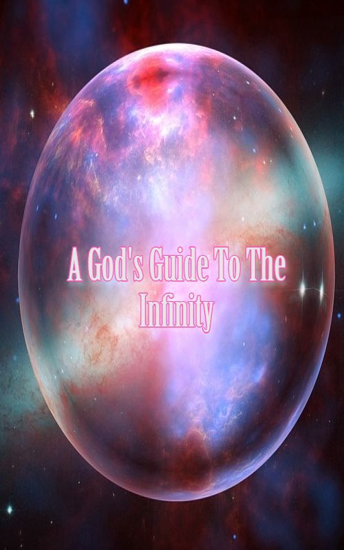A God's Guide To The Infinity